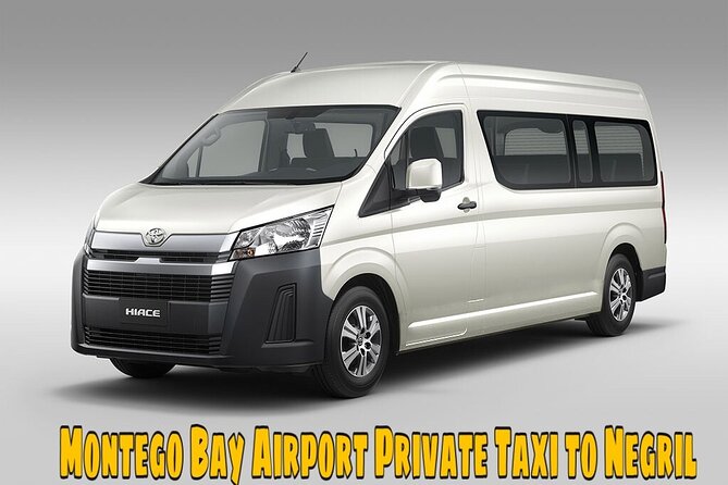 Montego Bay Airport Private Taxi to any Negril Hotels - Key Points Before You Book