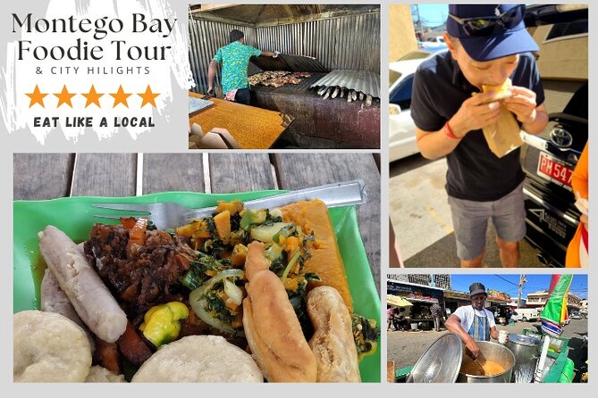 Private Montego Bay Foodie Tour with City Highlights - Why this tour works well from a Montego Bay resort